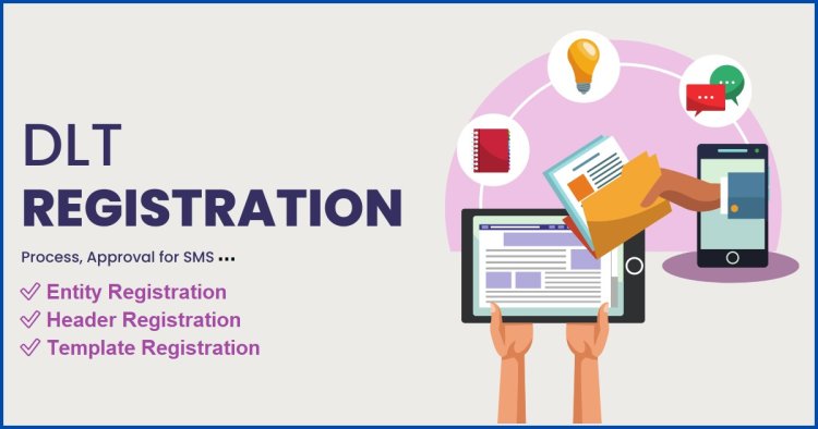 The Importance of DLT Registration, overview by OS Digital for Bulk SMS Service Users